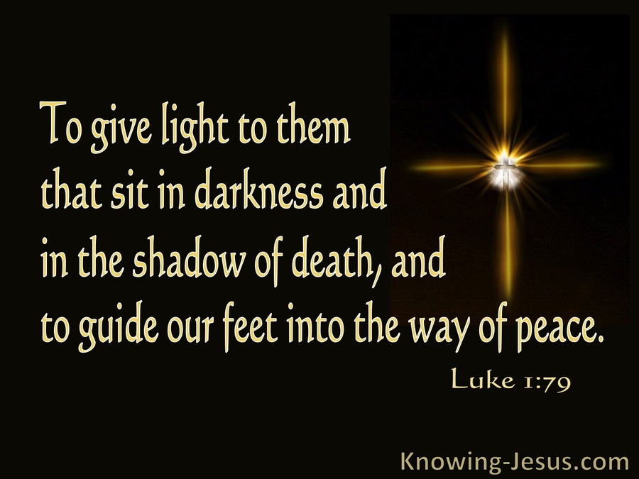 Luke 1:79 To Give Light To Then Who Sit In Darkness (brown)